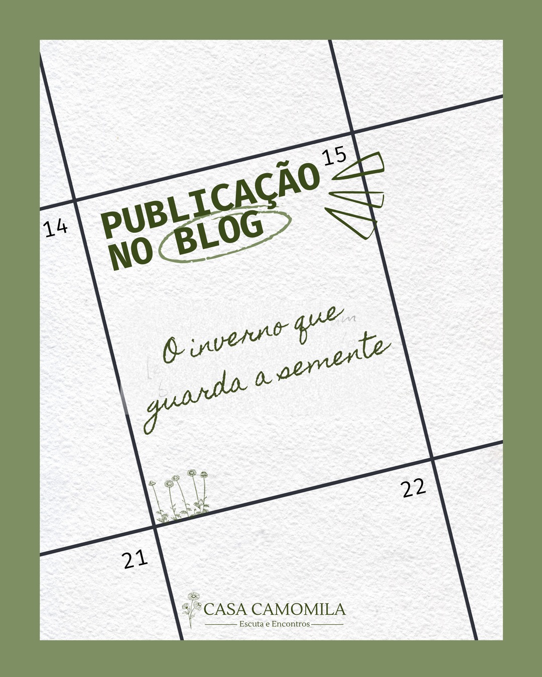 O inverno que guarda a semente, a depressão numa leitura winnicottiana. Publicação no blog da Casa Camomila
