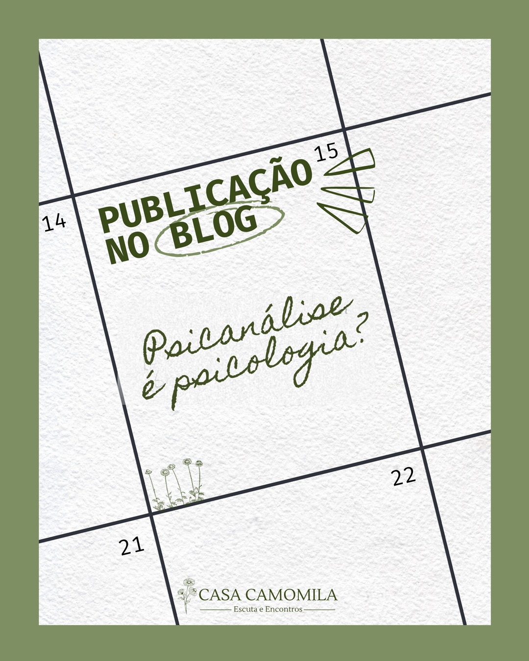 Psicanálise é psicologia? Publicação no blog da Casa Camomila